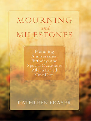 cover image of Mourning and Milestones